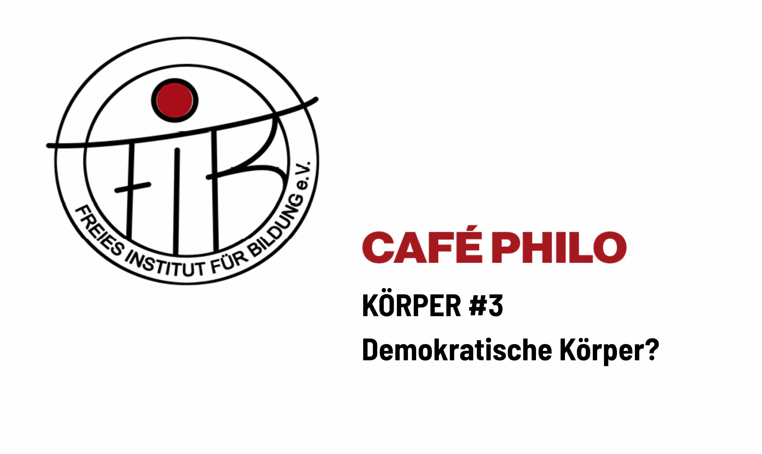 Café Philo Körper#3 - 01